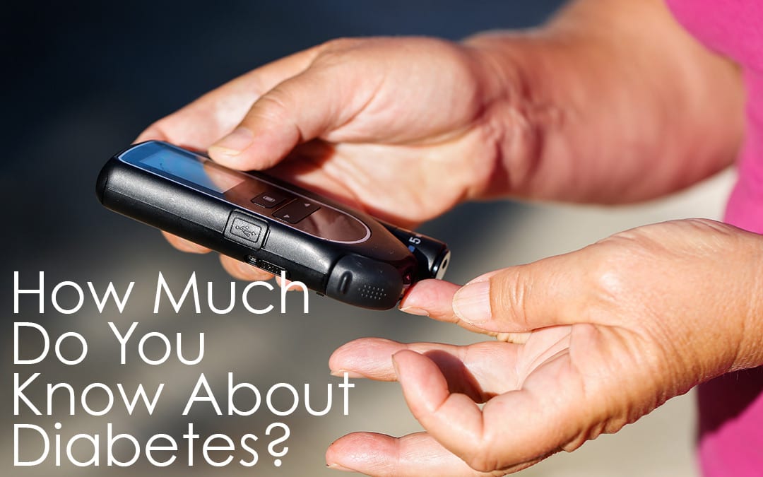 How much do you know about diabetes?