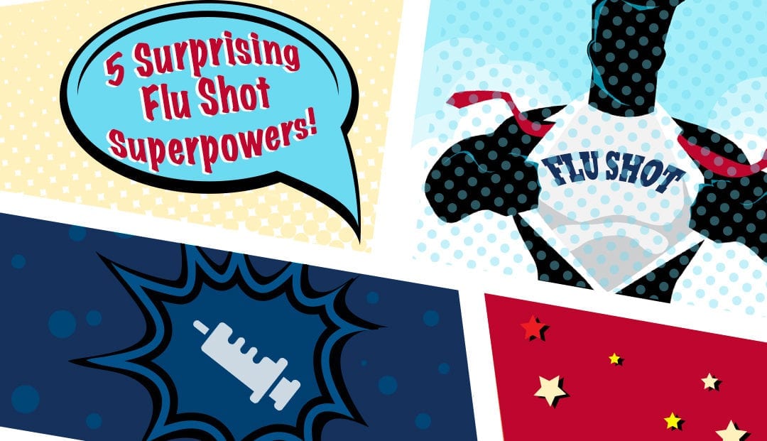 5 Surprising Flu Shot Superpowers